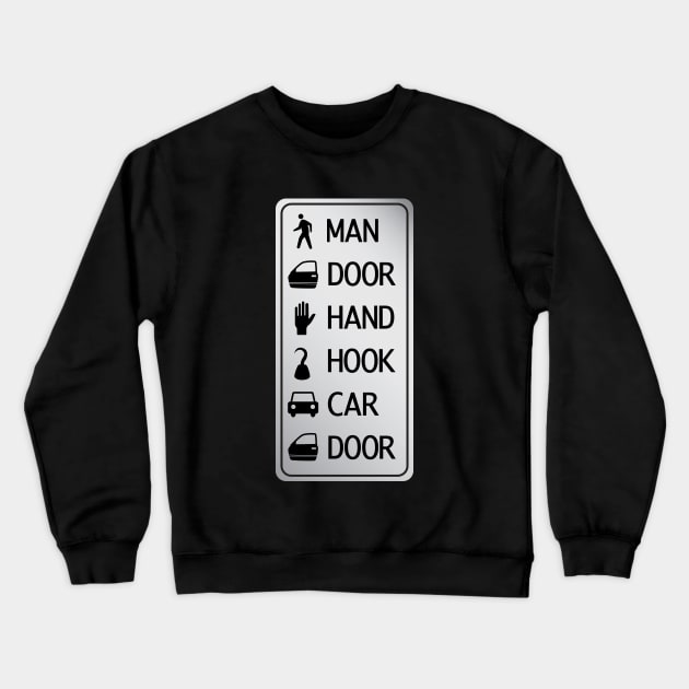 man door hand hook car door Crewneck Sweatshirt by bug bones